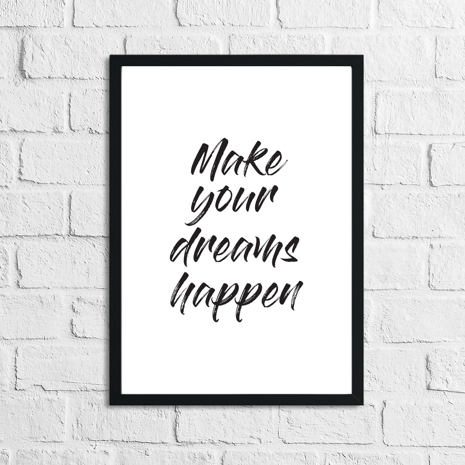 Make Your Dreams Happens Bedroom Simple Decor Print-0
