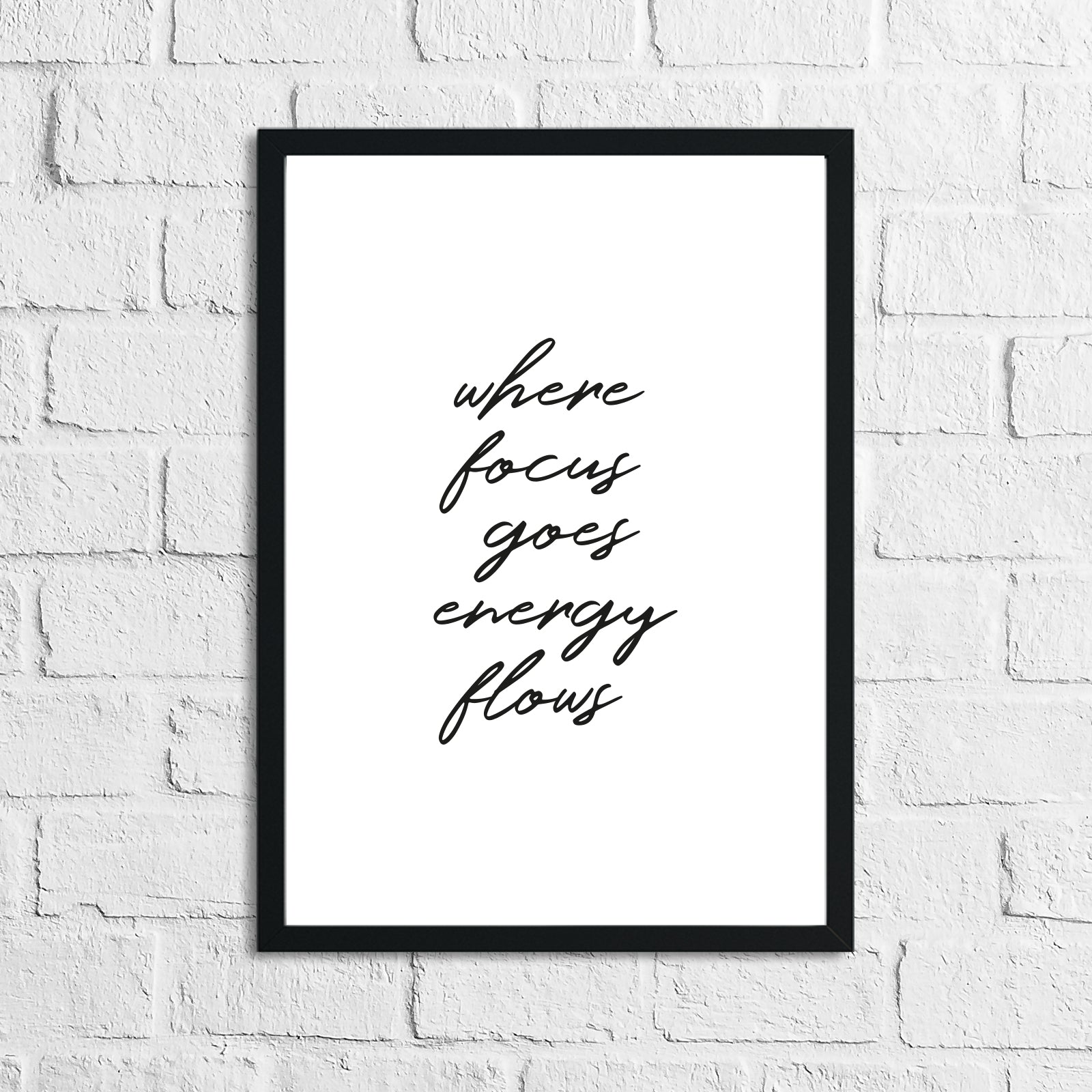 Where The Focus Goes Energy Flows Inspirational Wall Decor Quote Print-0